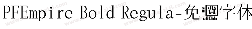 PFEmpire Bold Regula字体转换